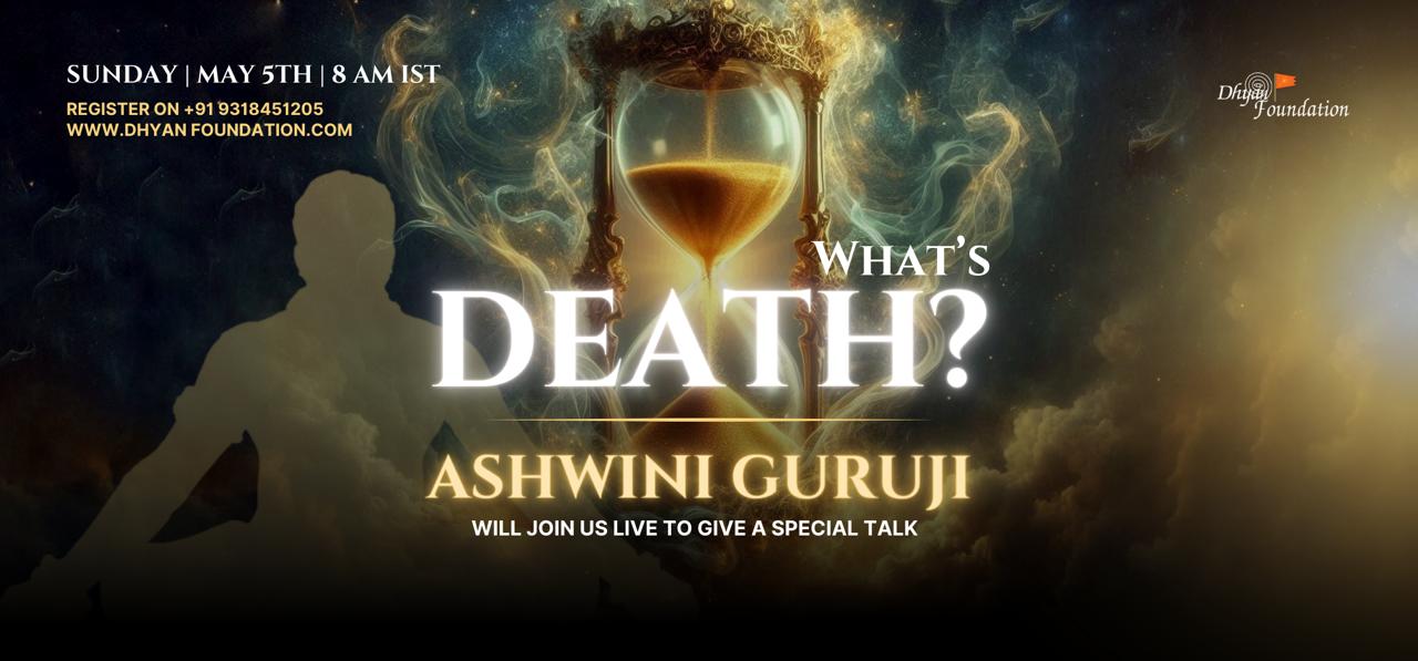 Whats-Death GuruJi Live